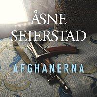 Afghanerna by Åsne Seierstad