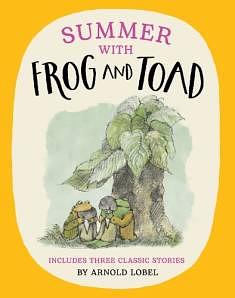 Summer with Frog and Toad by Arnold Lobel