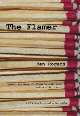 The Flamer by Ben Rogers