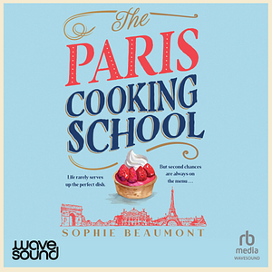 The Paris Cooking School by Sophie Beaumont