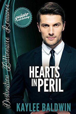 Hearts in Peril by Kaylee Baldwin