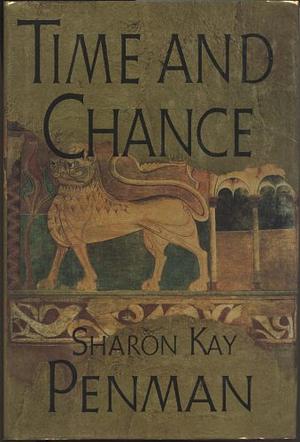 Time and Chance by Sharon Kay Penman