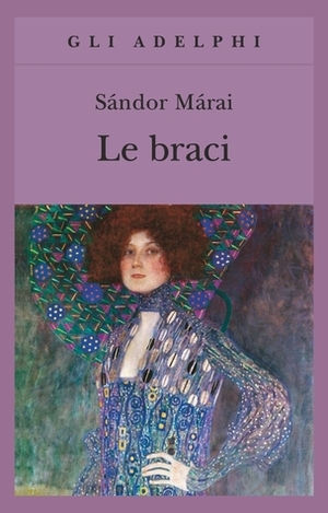 Le braci by Sándor Márai