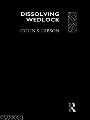 Dissolving Wedlock by Colin Gibson