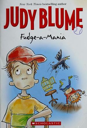 Fudge-A-Mania by Judy Blume