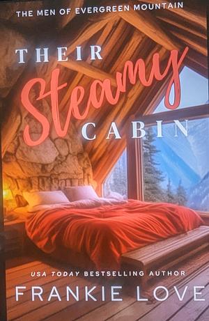 Their steamy cabin by Frankie Love