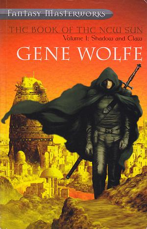 Book of the New Sun: Shadow and claw by Gene Wolfe