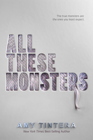 All These Monsters [With Battery] by Amy Tintera