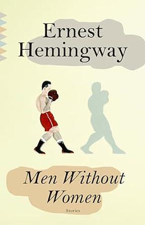 Men Without Women by Ernest Hemingway