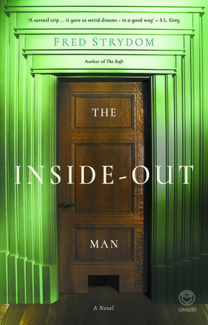 The Inside-Out Man by Fred Strydom