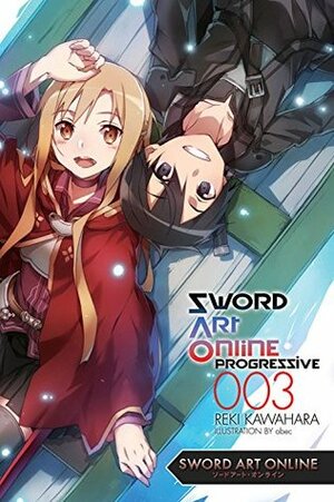 Sword Art Online: Progressive, Vol. 3 by abec, Reki Kawahara