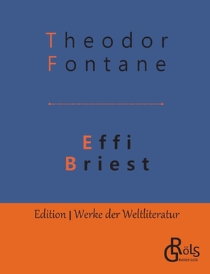 Effi Briest by Theodor Fontane