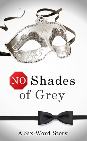 No Shades of Grey by Rosen Trevithick