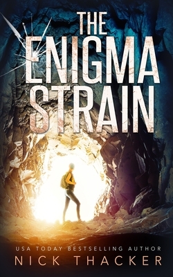 The Enigma Strain - Mass Market by Nick Thacker