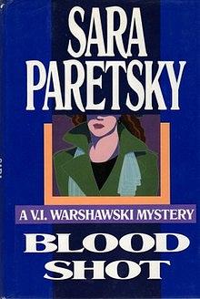 Blood Shot A V.I. Warshawski Mystery by Sara Paretsky