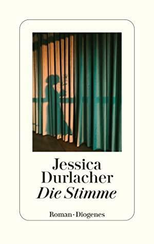 Die Stimme by Jessica Durlacher