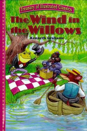 The Wind In The Willows (Treasury of Illustrated Classics) by Kenneth Grahame, Nicole Vittiglio, Tim Davis