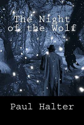 The Night of the Wolf: Collection by Paul Halter
