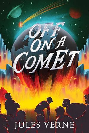 Off on a Comet by Jules Verne