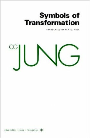 Symbols of Transformation by Gerhard Adler, R.F.C. Hull, Carl G. Jung