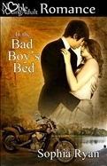 In the Bad Boy's Bed by Sophia Ryan