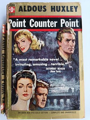 Point Counter Point by Aldous Huxley