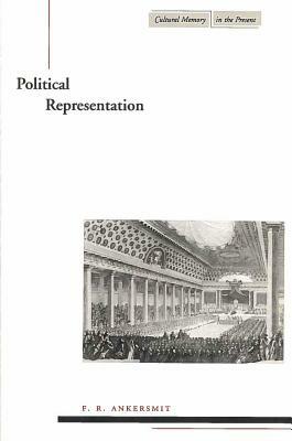 Political Representation by F.R. Ankersmit