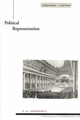 Political Representation by F. R. Ankersmit