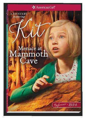 Menace at Mammoth Cave: a Kit Mystery by Mary Casanova, Juliana Kolesova