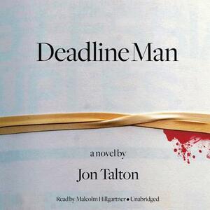 Deadline Man by Jon Talton