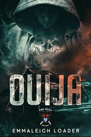 Ouija by Emmaleigh Loader