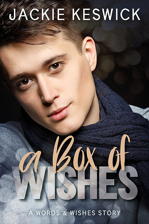 A Box of Wishes by Jackie Keswick