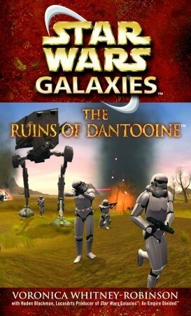 The Ruins of Dantooine by W. Haden Blackman, Voronica Whitney-Robinson