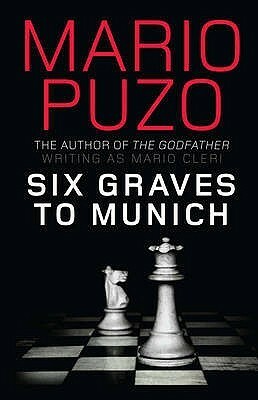 Six Graves to Munich by Mario Cleri