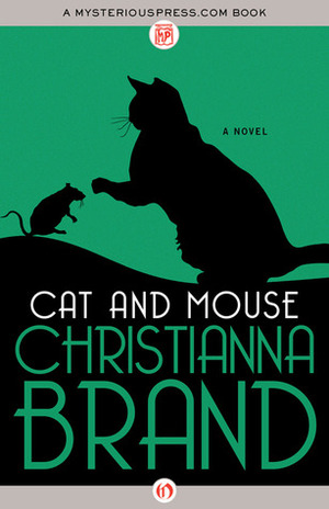 Cat and Mouse by Christianna Brand
