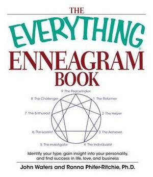 The Everything Enneagram Book: Identify Your Type, Gain Insight into Your Personality and Find Success in Life, Love, and Business by Susan Reynolds