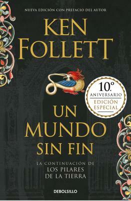 Un Mundo Sin Fin by Ken Follett