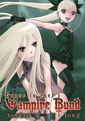 Dance in the Vampire Bund Vol 10 by Nozomu Tamaki