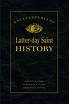 Encyclopedia of Latter-day Saint History by Arnold K. Garr, Richard O. Cowan