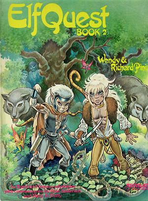 ElfQuest Book 2 by Richard Pini, Wendy Pini