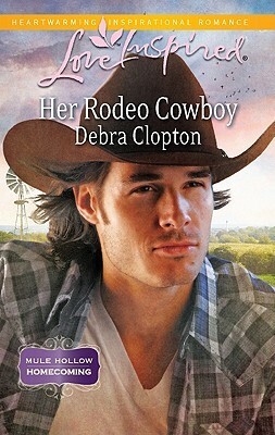 Her Rodeo Cowboy by Debra Clopton