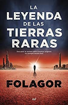 La leyenda de las tierras raras by Folagor