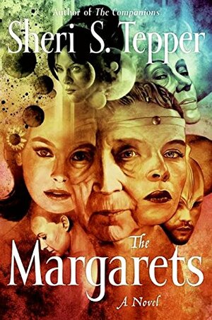 The Margarets by Sheri S. Tepper
