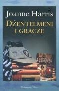 Dżentelmeni i gracze by Joanne Harris