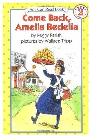 Come Back, Amelia Bedelia by Peggy Parish