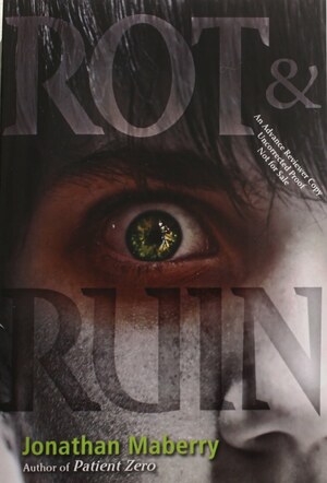 Rot and Ruin by Jonathan Maberry