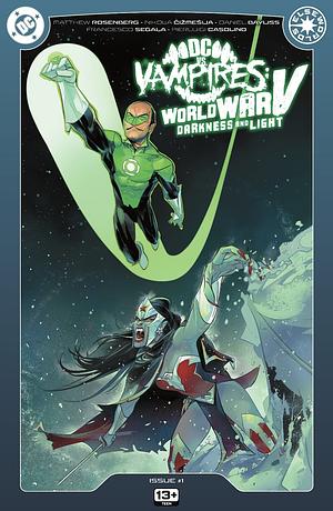 DC vs. Vampires: World War V - Darkness and Light #1 by Matthew Rosenberg