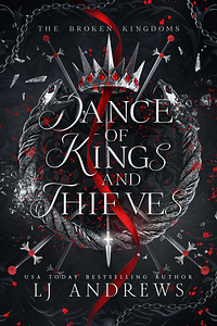 Dance of Kings and Thieves by LJ Andrews