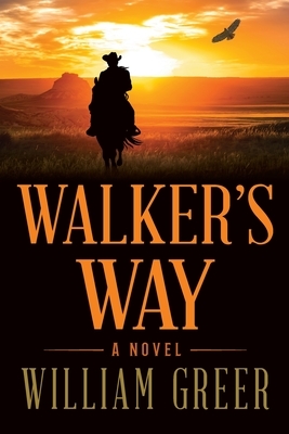 Walker's Way by William Greer