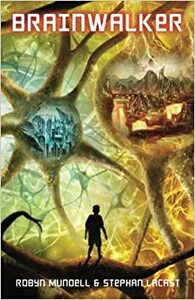 Brainwalker by Robyn Mundell